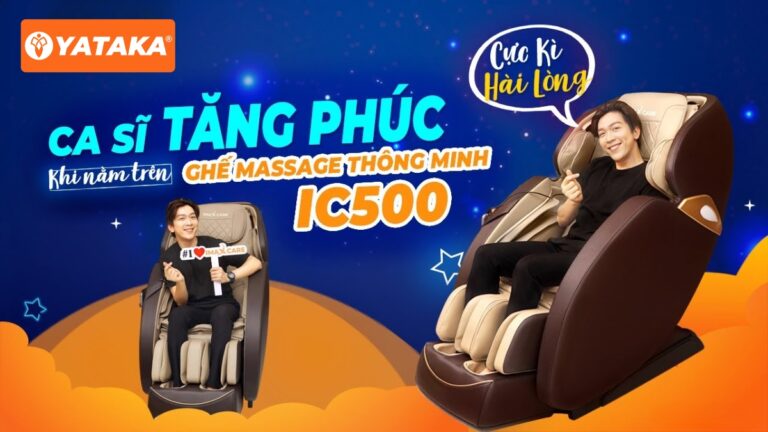 Ca sĩ Tăng Phúc trải nghiệm ghế massage Yataka