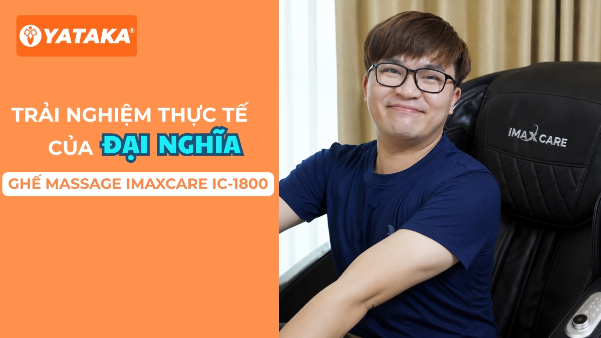 NSƯT Đại Nghĩa và 15 phút tái tạo năng lượng trên ghế massage IMAXCARE IC-1800 13 NSƯT Đại Nghĩa đánh giá ghế massage IMAXCARE IC-1800